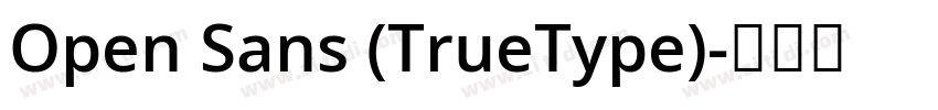 Open Sans (TrueType)字体转换